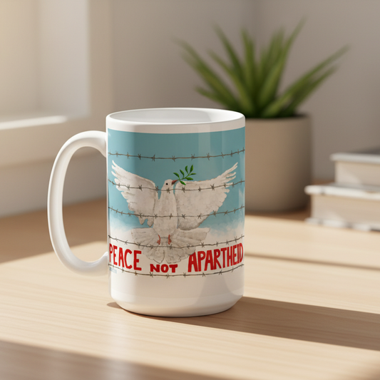 Peace Not Apartheid | Mug Dorrin Gingerich Art