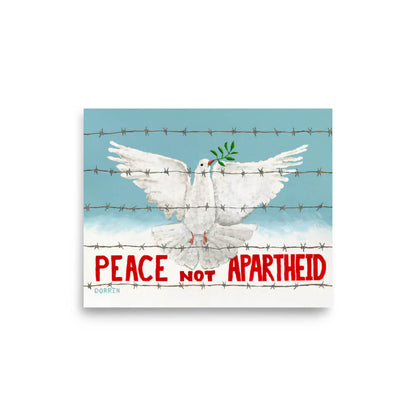 Dove with olive branch behind barbed wire and 'Peace Not Apartheid' text on blue background