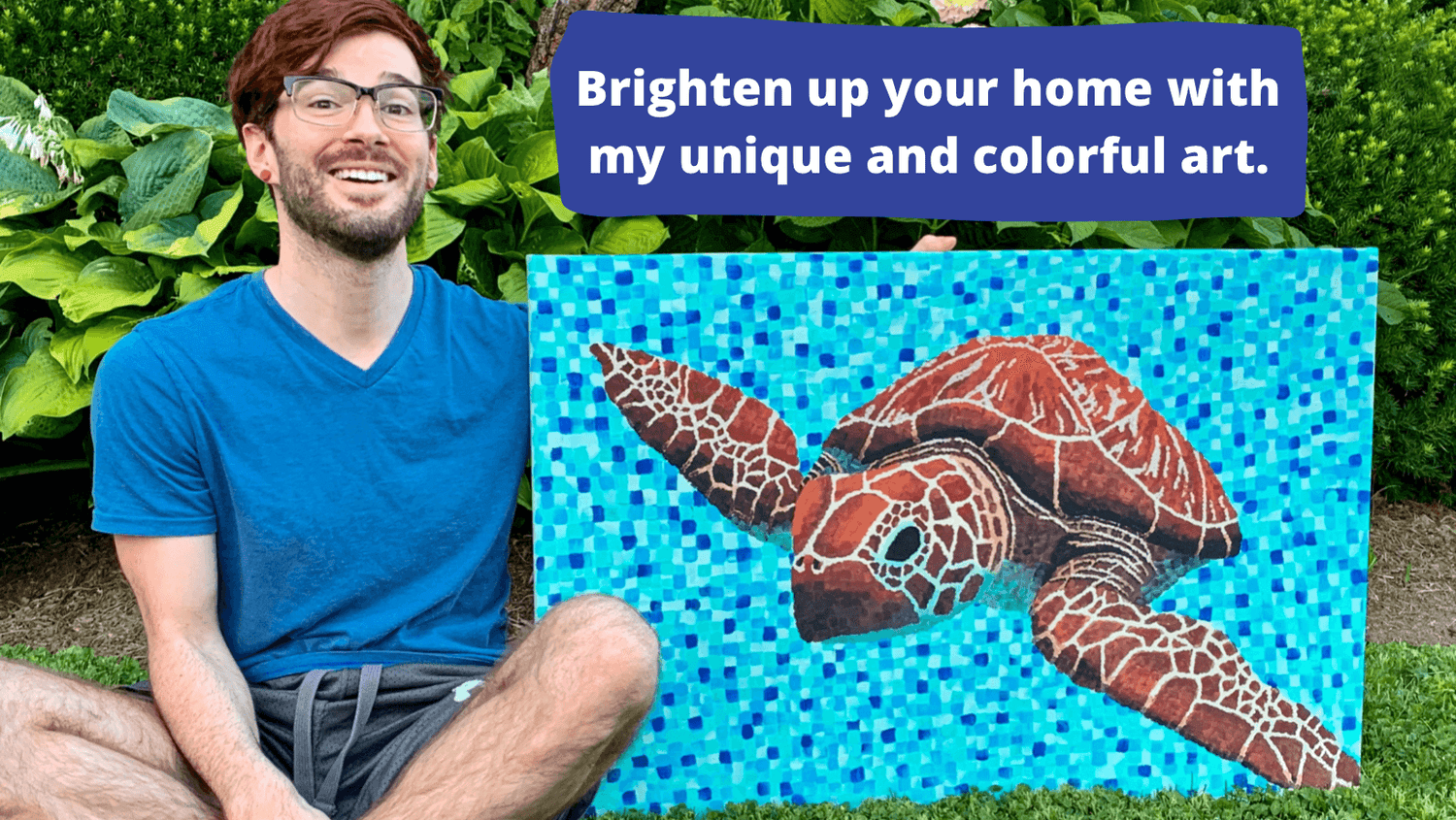 Dorrin Gingerich sitting next to his Sea Turtle 1 painting. Brighten up your home with my unique and colorful art.
